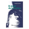 thumbnail image 1 of El ángel de la sombra Lectorum Leopoldo Lugones, 1 of 2