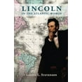 thumbnail image 2 of Lincoln in the Atlantic World, (Paperback), 2 of 4