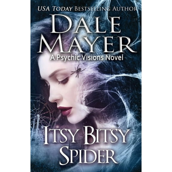 Psychic Visions Itsy Bitsy Spider: A Psychic Visions novel, Book 13, (Paperback)