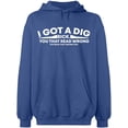 thumbnail image 2 of OXI Hoodie Sweatshirt - I Got Dig Bick, Basic Casual Hoodie for Men's and Women Fleece Hoodie Long Sleeve - Indigo Blue 3X-Large, 2 of 3