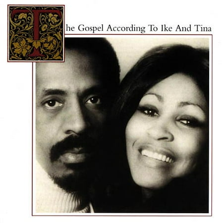 Gospel According To Ike And Tina, The