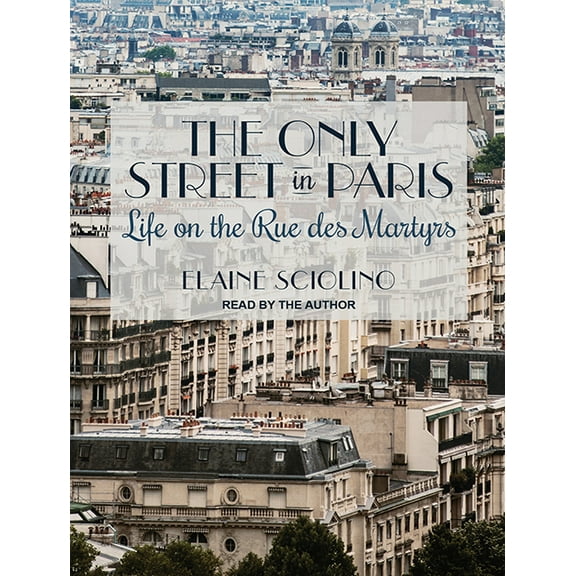 The Only Street in Paris (Audiobook)