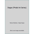 thumbnail image 1 of Pre-Owned Degas (Phidal Art Series) (Hardcover) 2893930476 9782893930473, 1 of 1