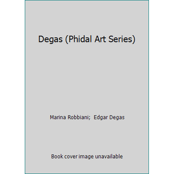 Pre-Owned Degas (Phidal Art Series) (Hardcover) 2893930476 9782893930473