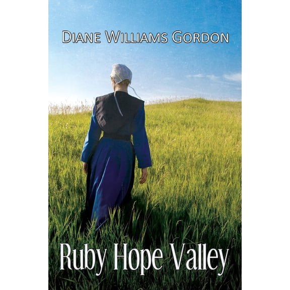 Ruby Hope Valley, (Paperback)