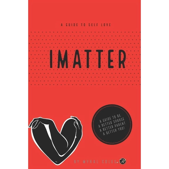 iMatter: A Guide To Self-Love, (Paperback)