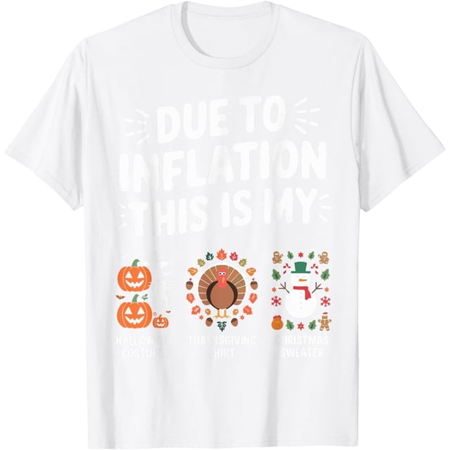 Due to Inflation This is My Halloween Costume Thankgiving Camiseta