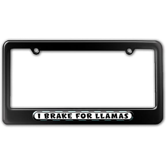 I Brake For Llamas License Plate Frame
