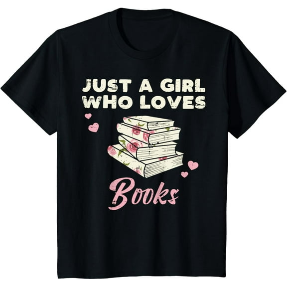 Just Girl Who Loves Books Reading Book Librarian Women Kids T-ShirtMen's and women's gift, black and white T-shirt, size: Extra large S-4XL
