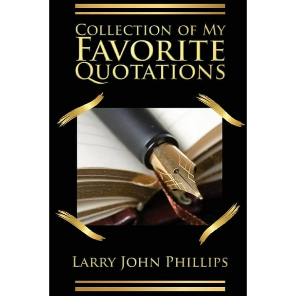 Collection of my Favorite Quotations, (Paperback)
