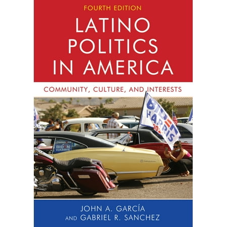 UPC: 9781538144060 | Latino Politics in America : Community  Culture  and Interests (Edition 4) (Paperback)