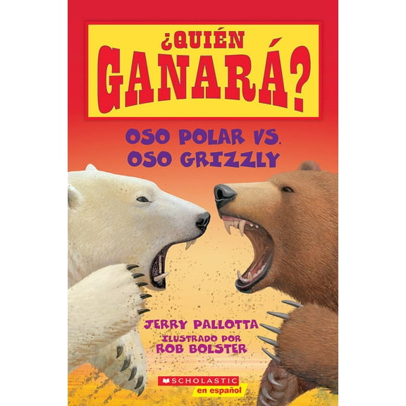 Pre-Owned Oso Polar vs. Oso Grizzly = Polar Bear vs. Grizzly Bear (Who Would Win?) (Paperback) 0545925967 9780545925969