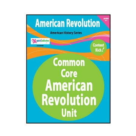 The American Revolution--Common Core