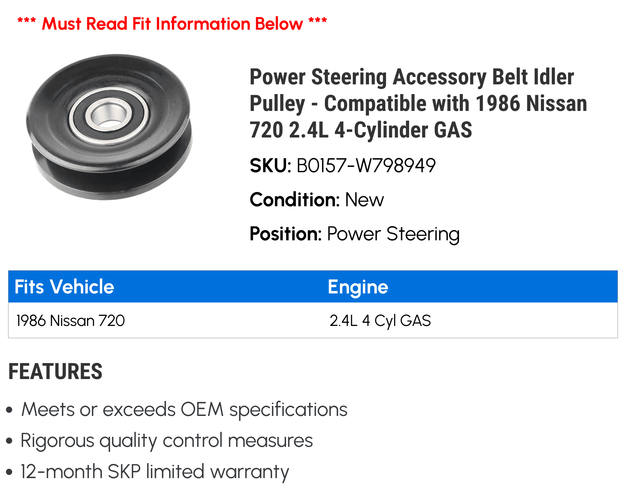 Power Steering Accessory Belt Idler Pulley - Compatible with 1986 Nissan 720 2.4L 4-Cylinder GAS