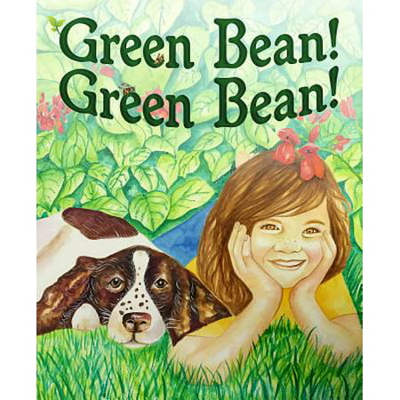 Green Bean (Best Tasting Green Beans To Grow)