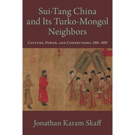 UPC: 9780190886974 | Oxford Studies in Early Empires: Sui-Tang China and Its Turko-Mongol Neighbors (Paperback)