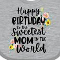 thumbnail image 4 of Inktastic Happy Birthday to the Sweetest Mom in the World Girls Baby Bib, 4 of 4