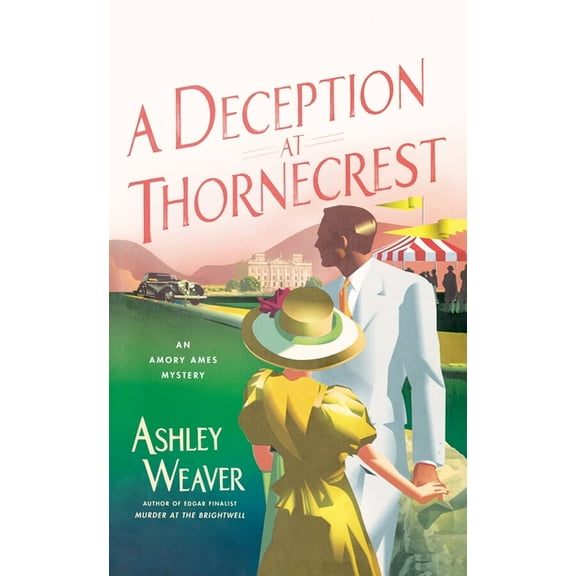 Amory Ames Mystery A Deception at Thornecrest: An Amory Ames Mystery, Book 7, (Paperback)