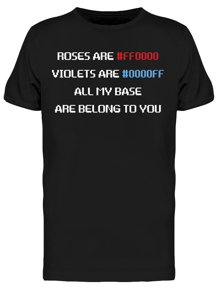 roses are red violets are blue t shirt