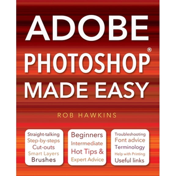 Pre-Owned Adobe Photoshop Made Easy (Paperback) 085775260X 9780857752604