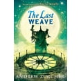thumbnail image 1 of Pre-Owned The Last Weave (Hardcover) 1524741647 9781524741648, 1 of 1
