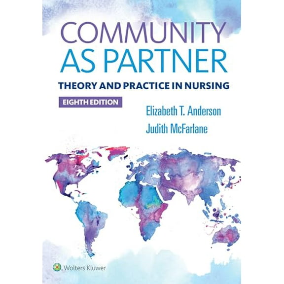 Pre-Owned Community as Partner: Theory and Practice in Nursing (Paperback) 1496385241 9781496385246