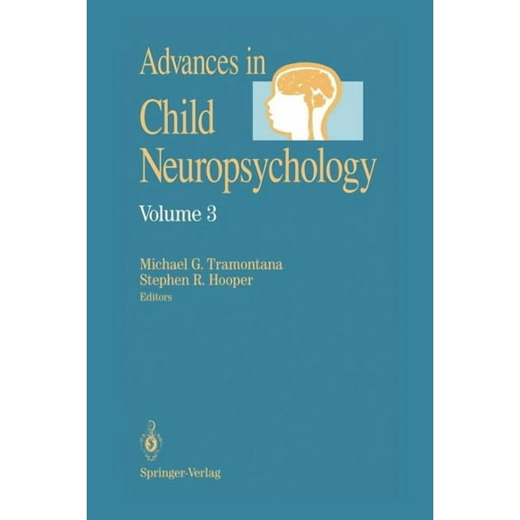 Advances in Child Neuropsychology Advances in Child Neuropsychology, Book 3, (Paperback)