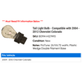 thumbnail image 2 of Tail Light Bulb - Compatible with 2004 - 2012 Chevy Colorado 2005 2006 2007 2008 2009 2010 2011, 2 of 2