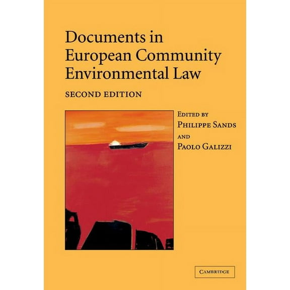 Documents in European Community Environmental Law, (Paperback)