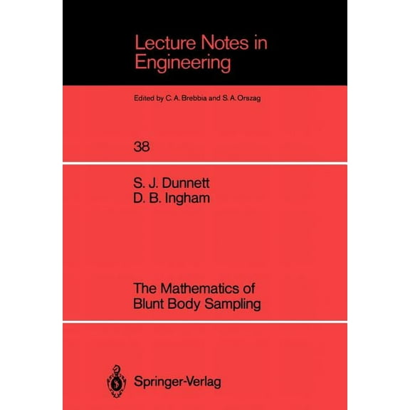Lecture Notes in Engineering The Mathematics of Blunt Body Sampling, Book 38, (Paperback)
