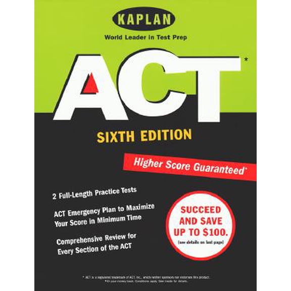 Kaplan ACT, Sixth Edition (Paperback) 0743213912 9780743213912