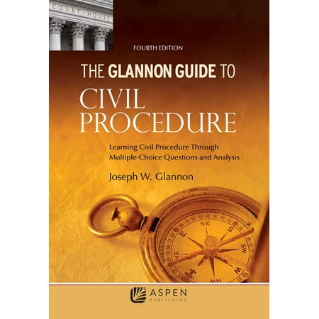 UPC: 9781543804843 | Glannon Guides: Glannon Guide to Civil Procedure: Learning Civil Procedure Through Multiple-Choice Questions and Analysis (Paperback)