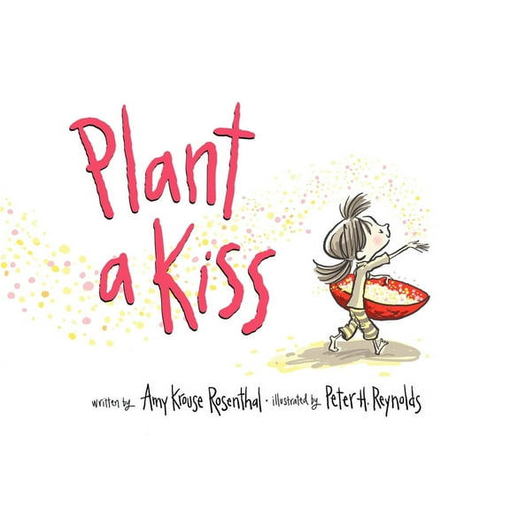 Plant a Kiss, (Hardcover)