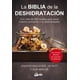 thumbnail image 1 of La Biblia de La deshidratación Gaia Ediciones 9788484458449, 1 of 2