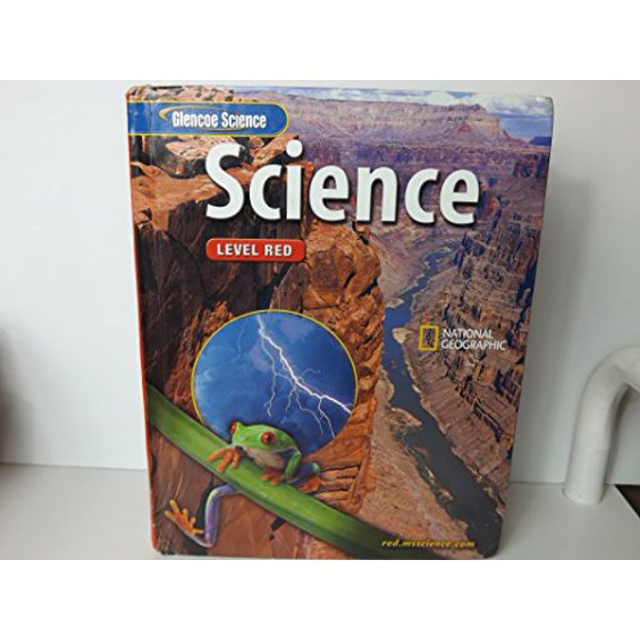 Pre-Owned Glencoe Science: Level Red, Student Edition (INTEGRATED SCIENCE) (Hardcover) 0078600499 9780078600494