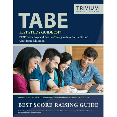TABE Test Study Guide 2019: TABE Exam Prep and Practice Test Questions for the Test of Adult Basic Education
