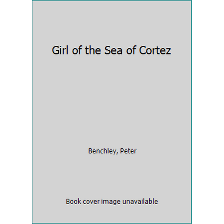 Pre-Owned Girl of the Sea of Cortez (Hardcover) 0233974636 9780233974637