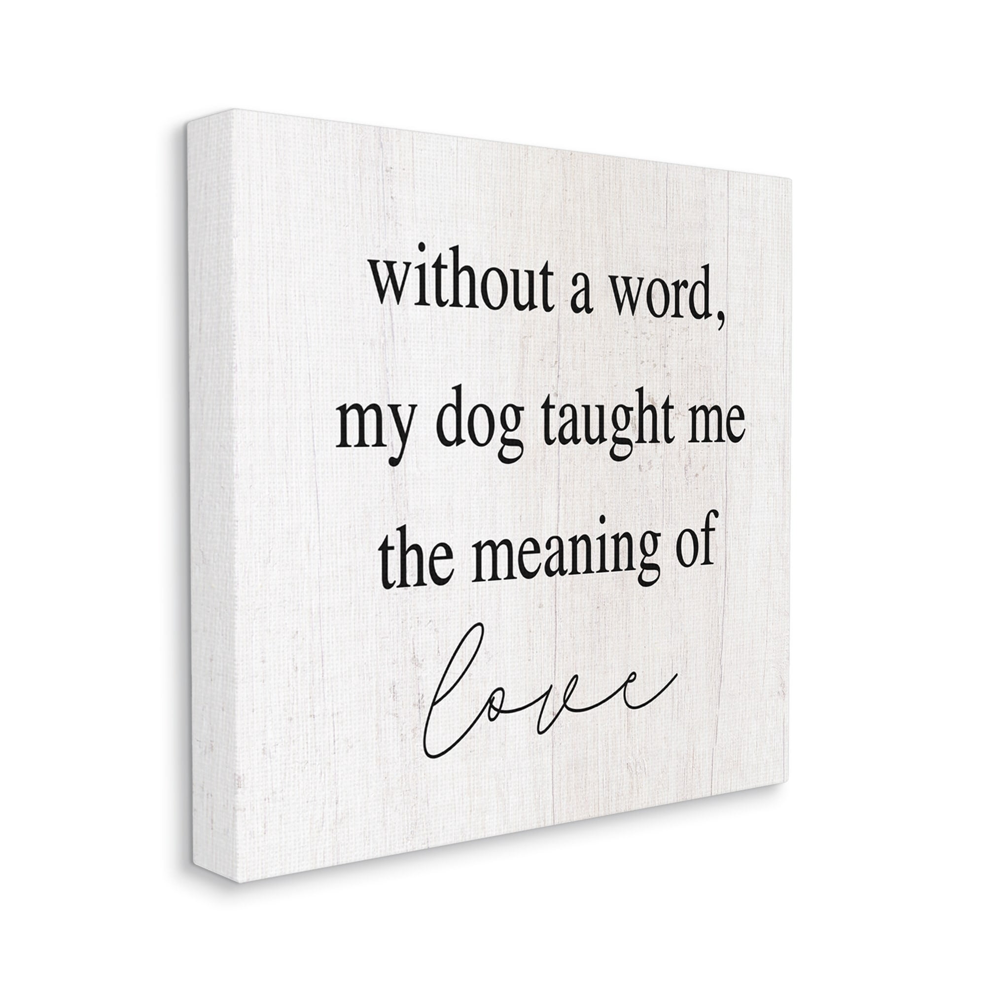 Stupell Industries Meaning Of Love Dog Pet Phrase Inspirational Painting Gallery Wrapped Canvas Print Wall Art