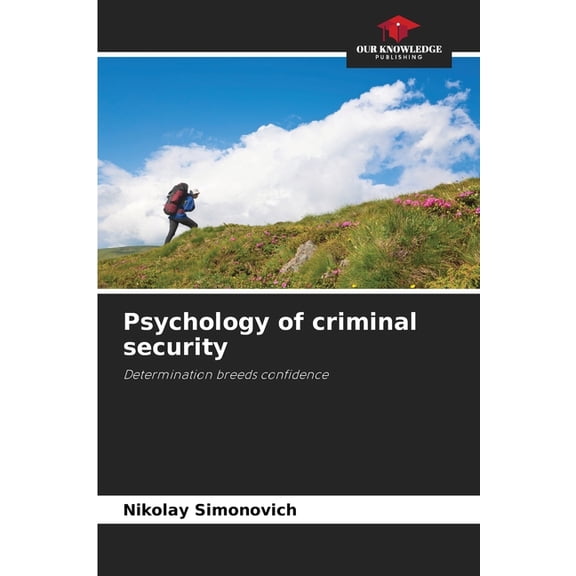 Psychology of criminal security, (Paperback)