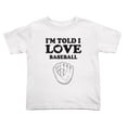 thumbnail image 1 of I'm Told I love Baseball Cute Toddler T Shirts for Boys Girls (White, Youth M), 1 of 5