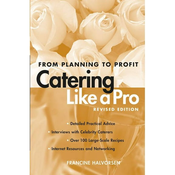 Catering Like a Pro: From Planning to Profit, (Paperback)