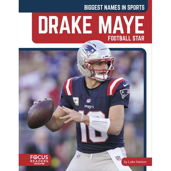 Drake Maye: Football Star, (Hardcover)
