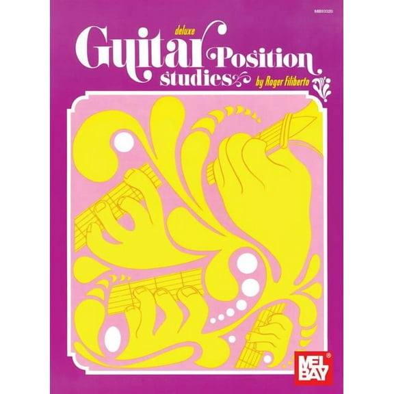 Mel Bay's Deluxe Guitar Position Studies, (Paperback)