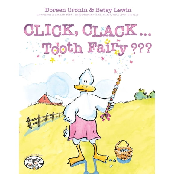 Click Clack Book Click, Clack . . . Tooth Fairy!, (Hardcover)