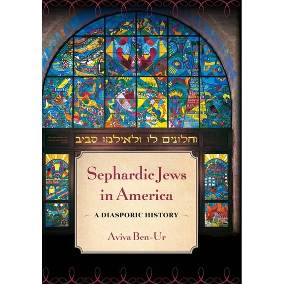 Sephardic Jews in America: A Diasporic History, (Paperback)