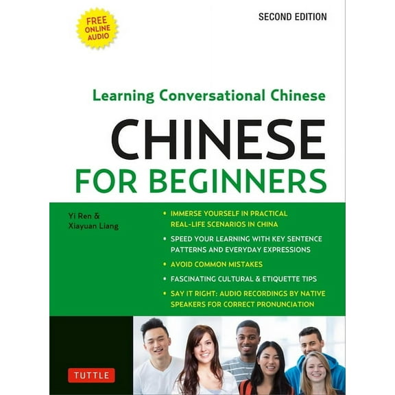 Chinese for Beginners: Learning Conversational Chinese (Fully Romanized and Free Online Audio), (Paperback)