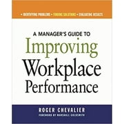 A Manager's Guide to Improving Workplace Performance, Used [Paperback]