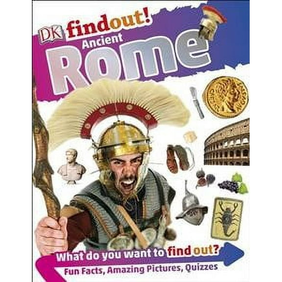 Dkfindout! Ancient Rome