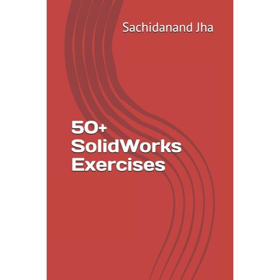 50] SolidWorks Exercises, (Paperback)