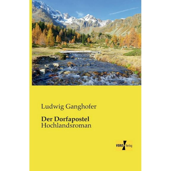 Der Dorfapostel: Hochlandsroman, (Paperback)